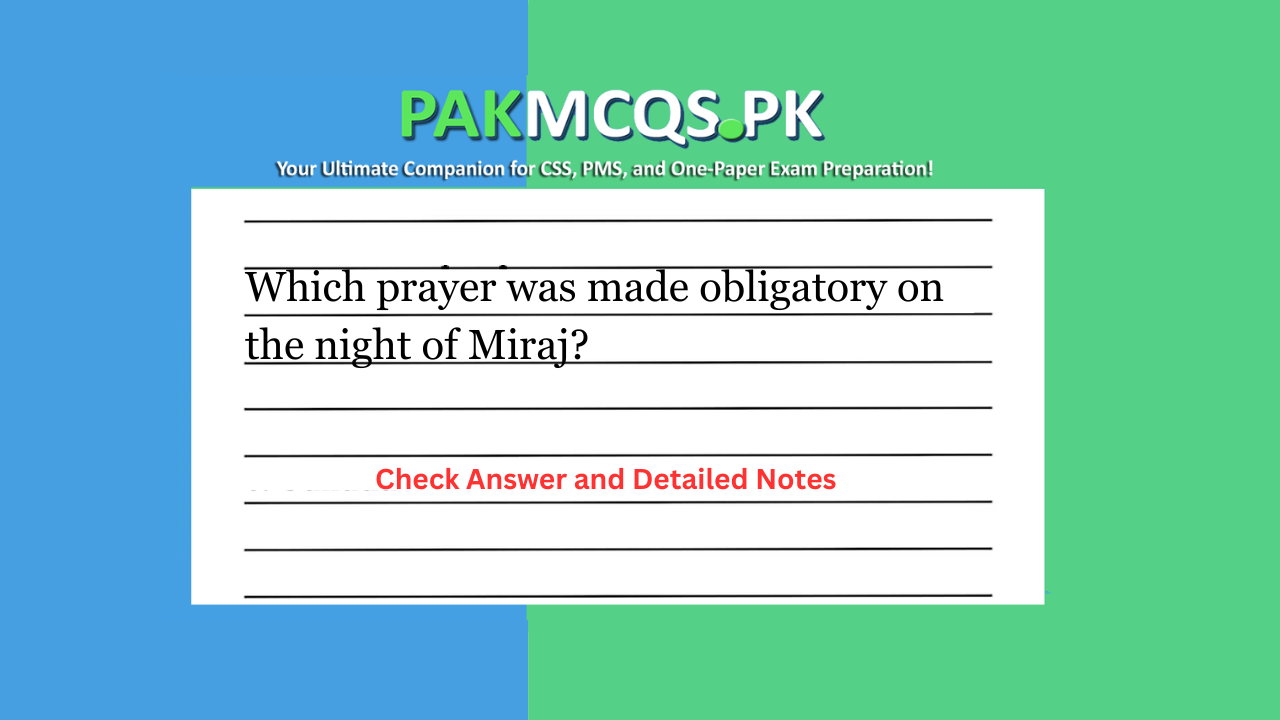 Which form of worship was made obligatory on the night of Miraj?