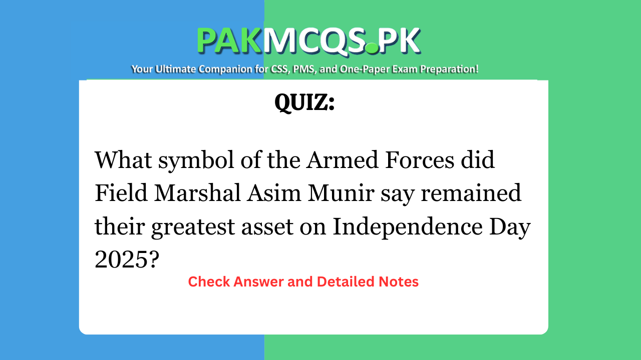 What symbol of the Armed Forces did Field Marshal Asim Munir say remained their greatest asset on Independence Day 2025?