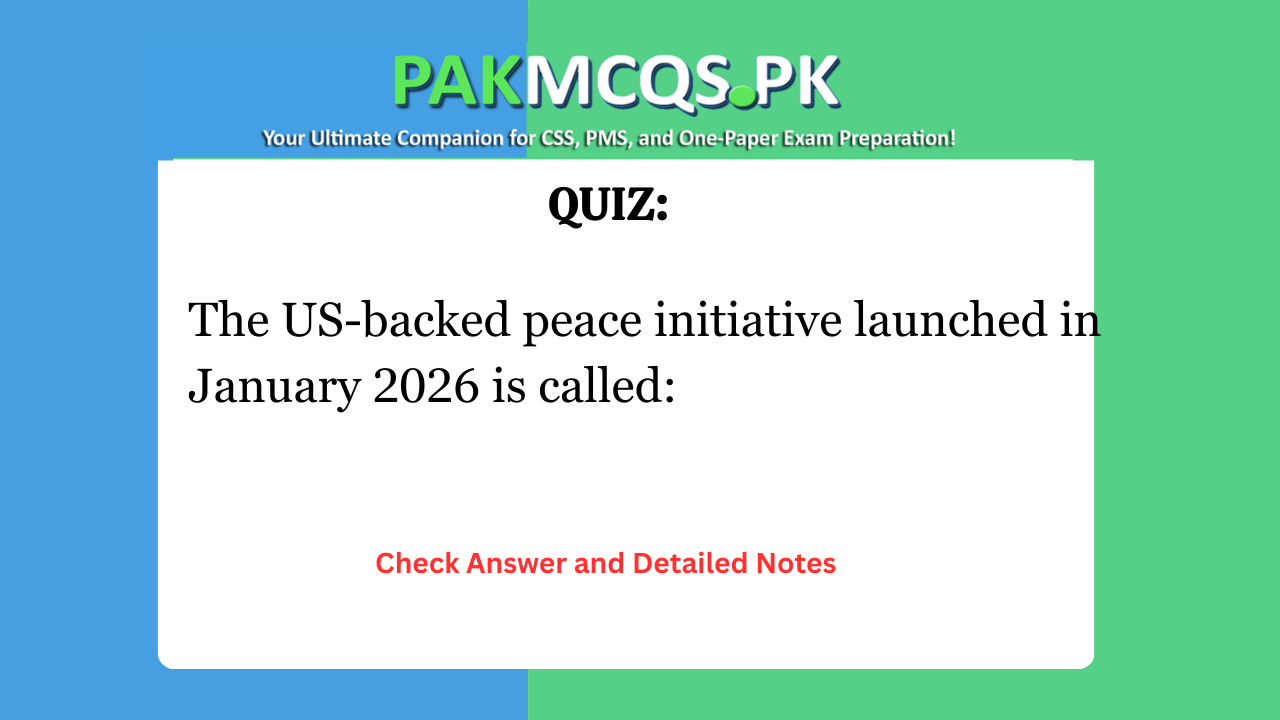 The US-backed peace initiative launched in January 2026 is called: