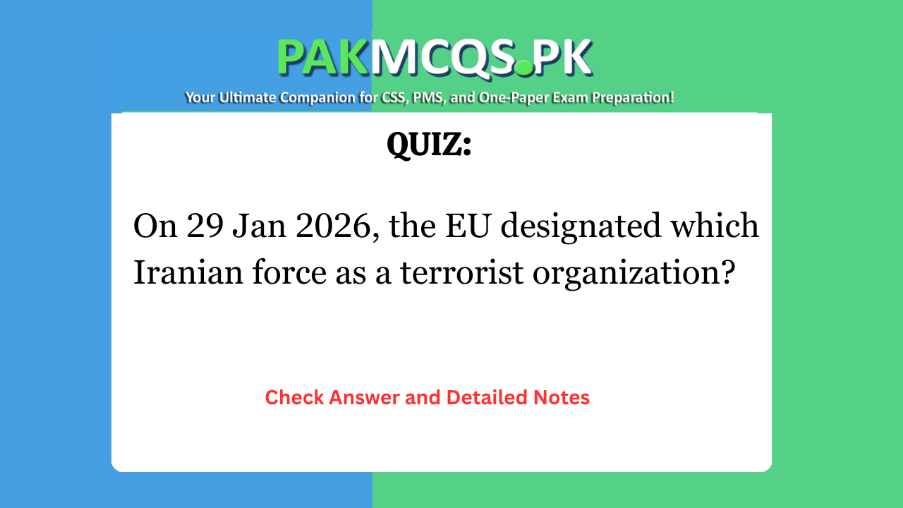 On 29 Jan 2026, the EU designated which Iranian force as a terrorist organization?