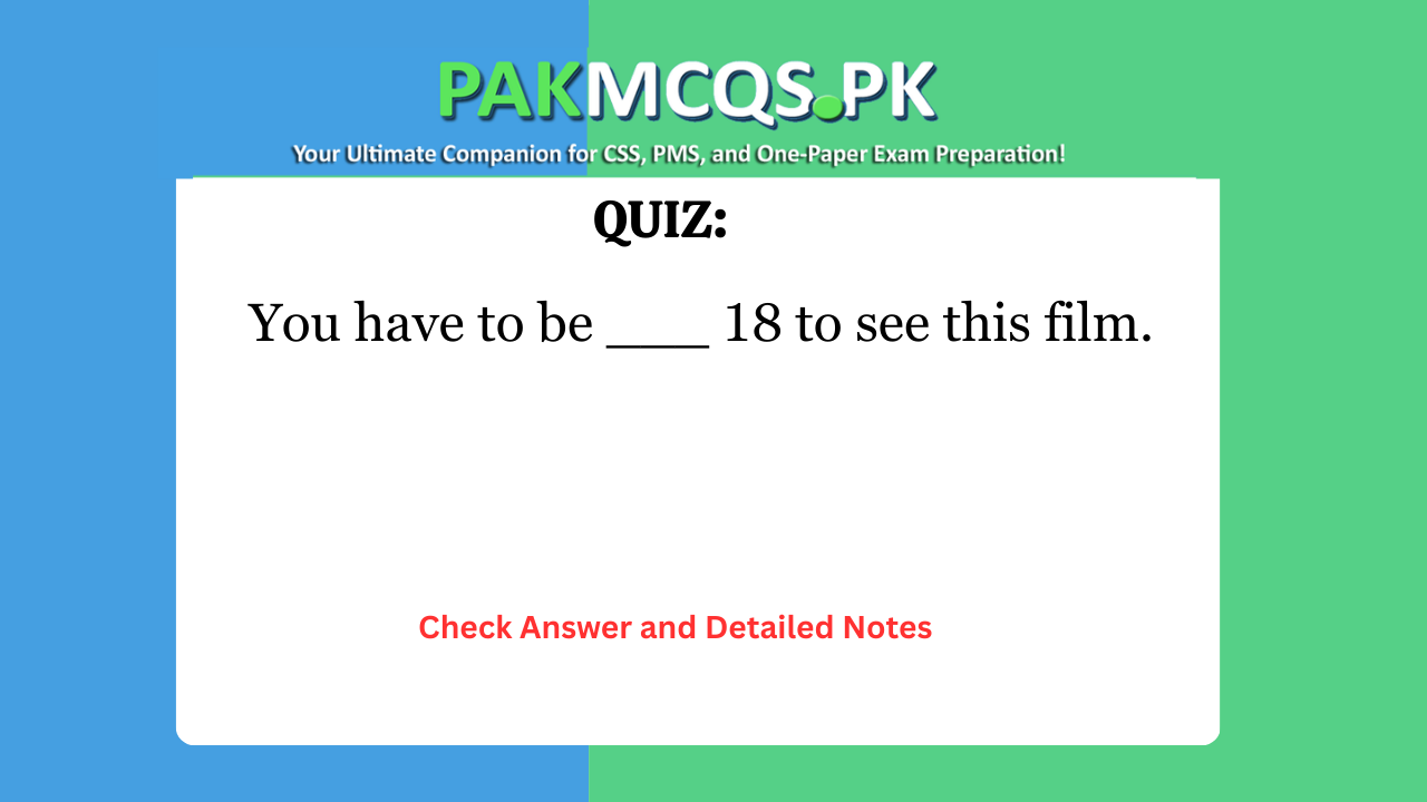 You have to be ___ 18 to see this film.