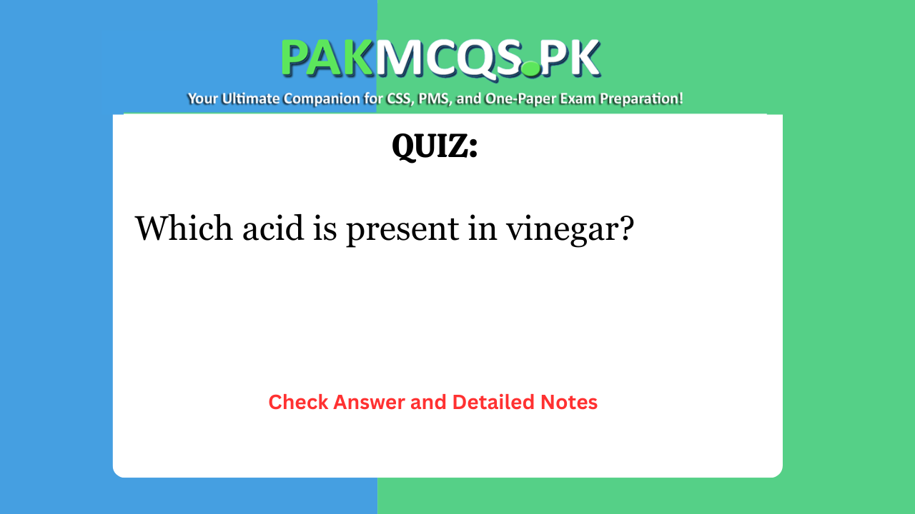 Which acid is present in vinegar?