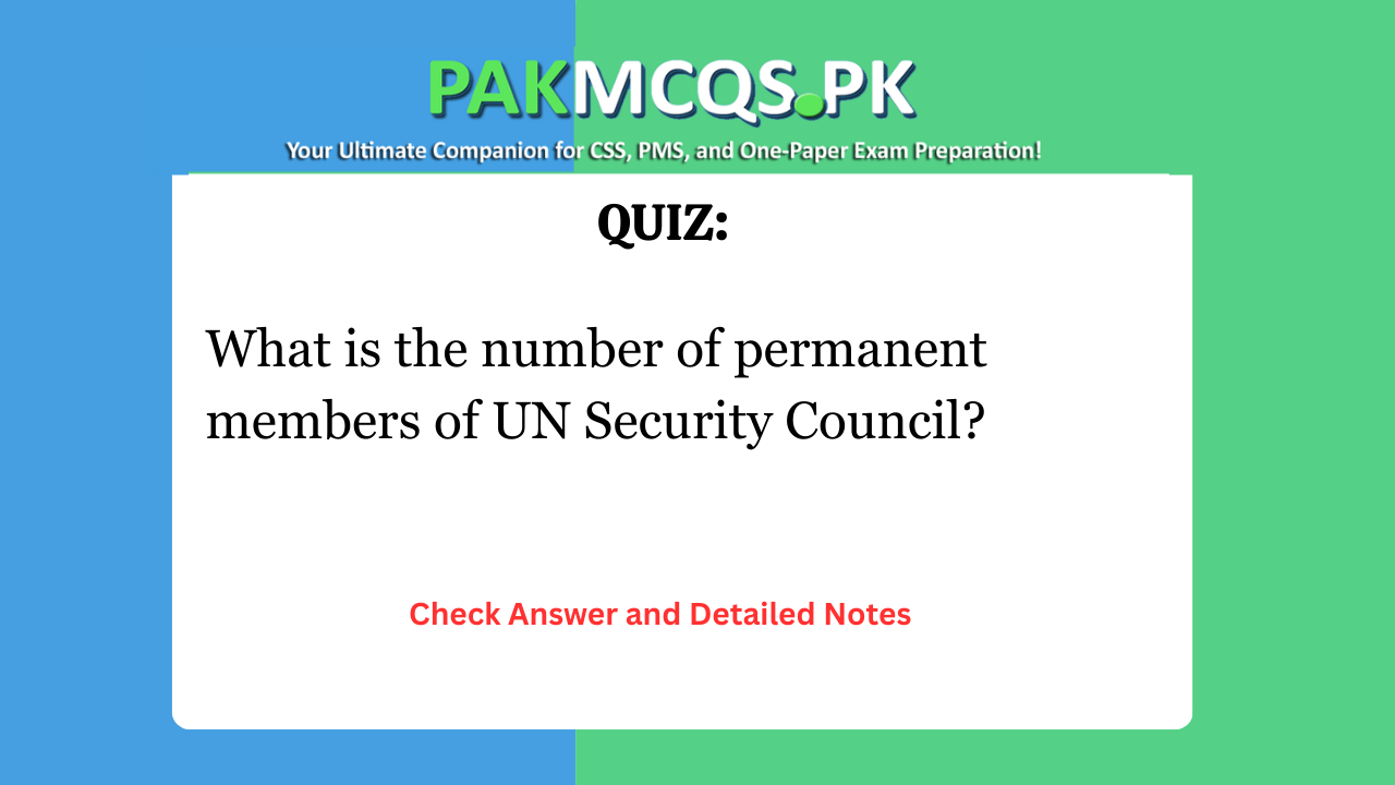 What is the number of permanent members of UN Security Council?
